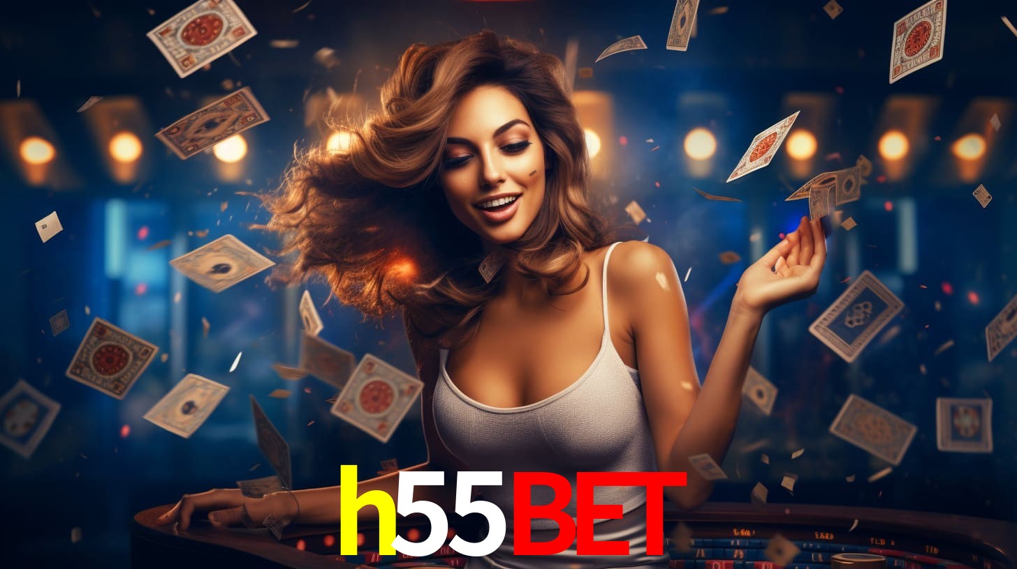 h55bet - Cassino Legal e Autorizado Brasil - h55bet.com